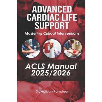 Advanced Cardiac Life Support (ACLS) Manual 2025/2026