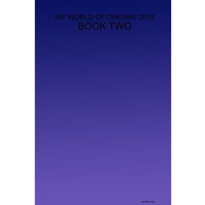 My World of Dreams 2019 - Book Two