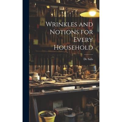 Wrinkles and Notions for Every Household