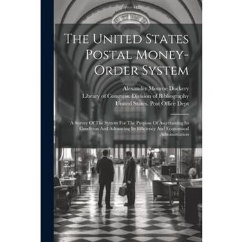 The United States Postal Money-order System