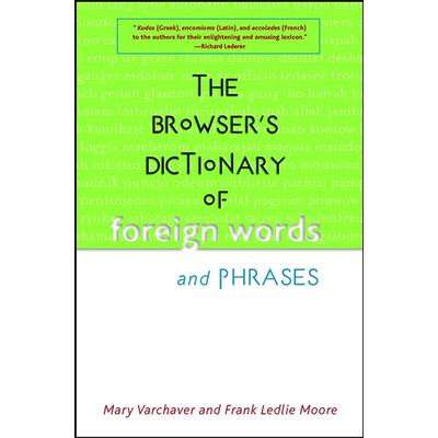 The Browser’s Dictionary of Foreign Words and Phrases