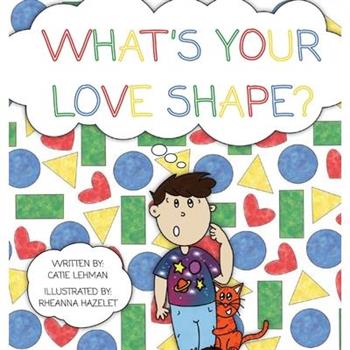 What's Your Love Shape?