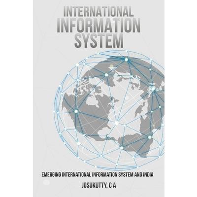 Emerging International Information System and India