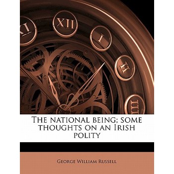 The National Being; Some Thoughts on an Irish Polity