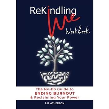 Rekindling Me Workbook
