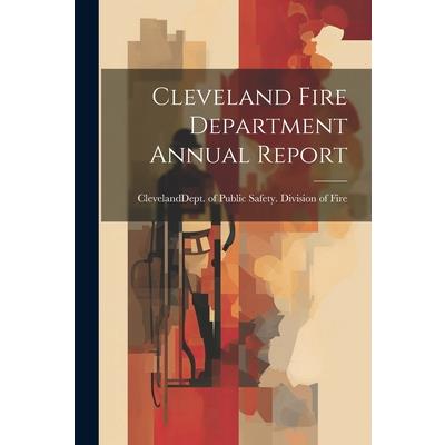 Cleveland Fire Department Annual Report