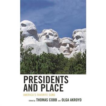 Presidents and Place
