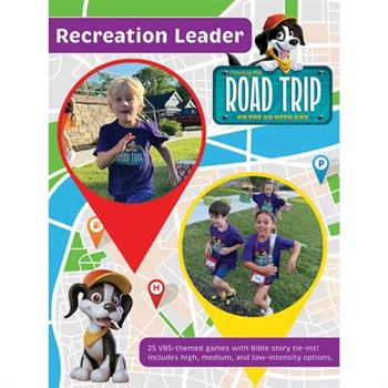 Vbs 2025 Road Trip Recreation Leader