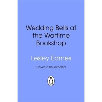 Wedding Bells at the Wartime Bookshop