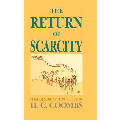 The Return of Scarcity