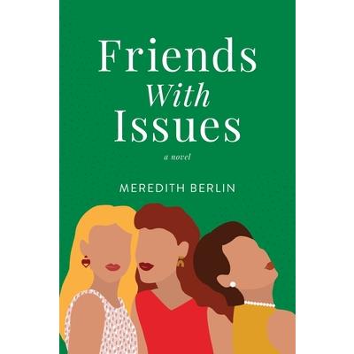 Friends with Issues