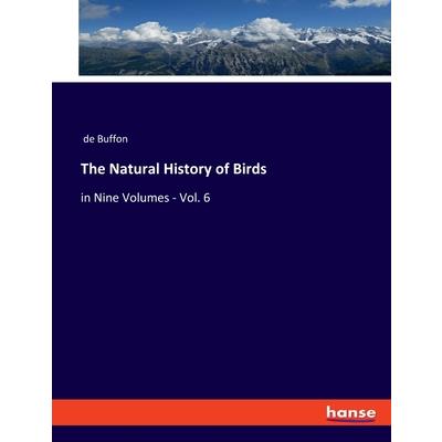 The Natural History of Birds