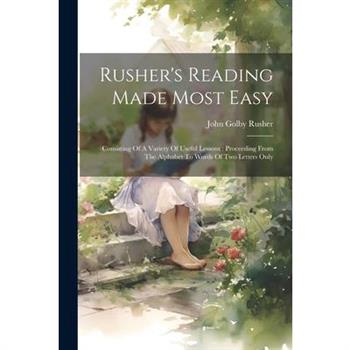 Rusher's Reading Made Most Easy