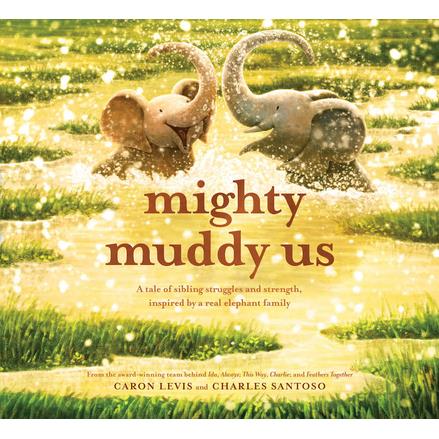 Mighty Muddy Us