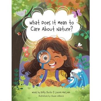 What Does It Mean to Care About Nature?