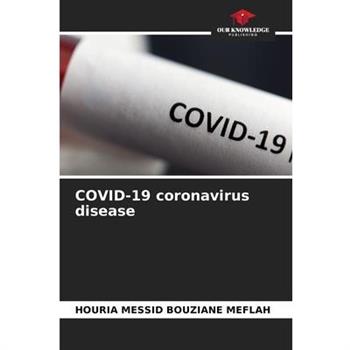 COVID-19 coronavirus disease