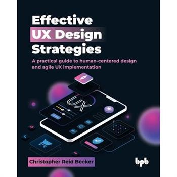 Effective UX Design Strategies