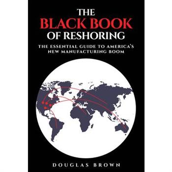The Black Book of Reshoring