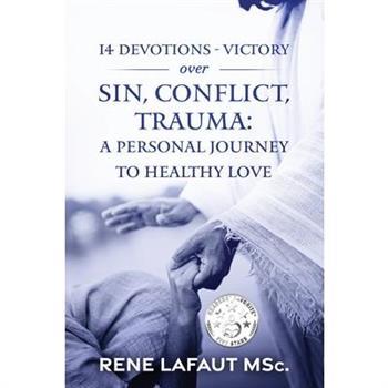 14 Devotions - Victory over Sin, Conflict, Trauma