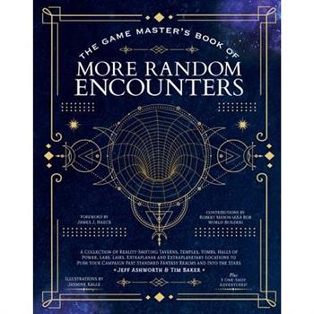 The Game Master’s Book of More Random Encounters