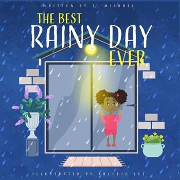 The Best Rainy Day Ever