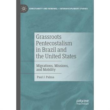 Grassroots Pentecostalism in Brazil and the United States