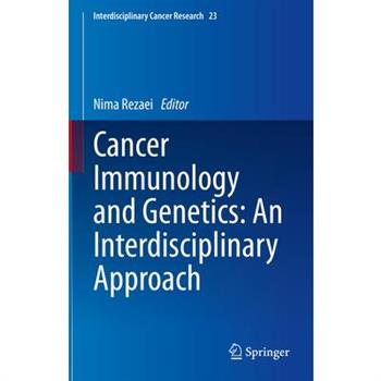 Cancer Immunology and Genetics: An Interdisciplinary Approach