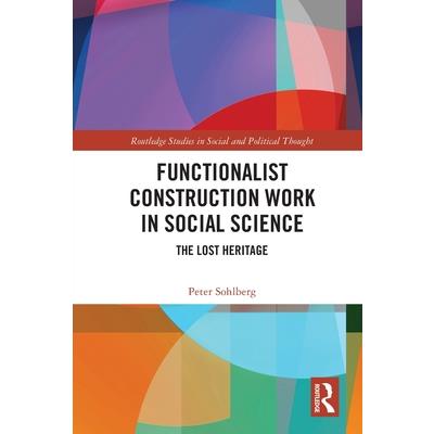 Functionalist Construction Work in Social Science