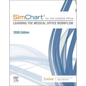 Simchart for the Medical Office: Learning the Medical Office Workflow - 2026 Edition