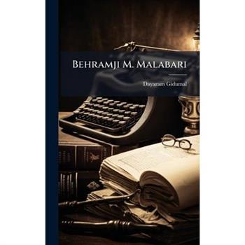 Behramji M. Malabari