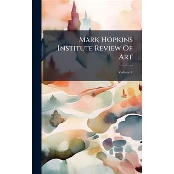 Mark Hopkins Institute Review Of Art
