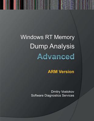 Advanced Windows Rt Memory Dump Analysis, Arm Edition