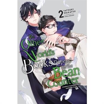 The Other World’s Books Depend on the Bean Counter, Vol. 2 (Light Novel)
