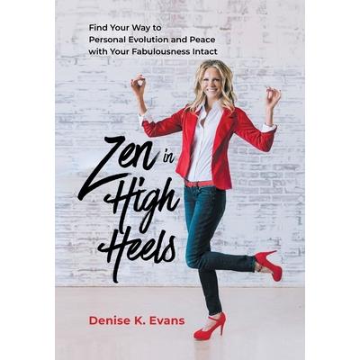 Zen in High Heels