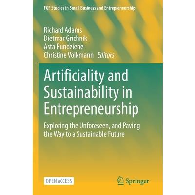 Artificiality and Sustainability in Entrepreneurship