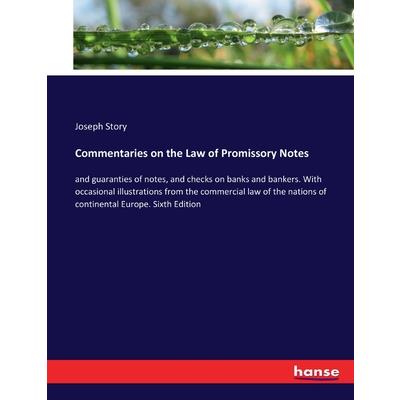 Commentaries on the Law of Promissory Notes