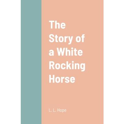 The Story of a White Rocking Horse