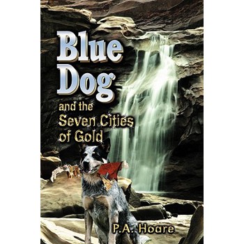 Blue Dog and the Seven Cities of Gold