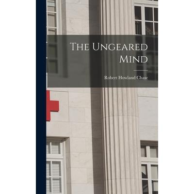 The Ungeared Mind