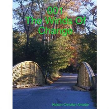 001 The Winds Of Change