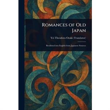 Romances of Old Japan