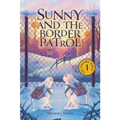 Sunny and the Border Patrol