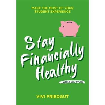 Stay Financially Healthy While You Study