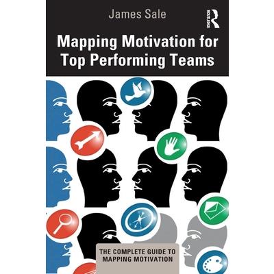 Mapping Motivation for Top Performing Teams