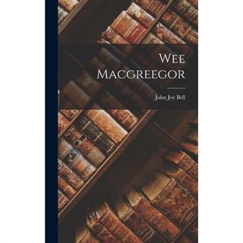 Wee Macgreegor