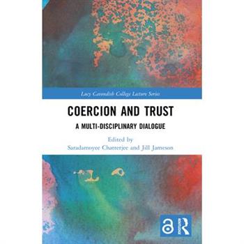 Coercion and Trust