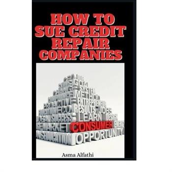 How to Sue Credit Repair Companies
