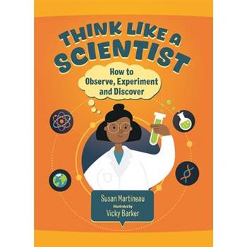 Think Like a Scientist