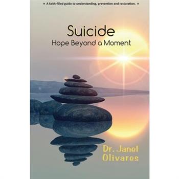 Suicide Hope Beyond a Moment