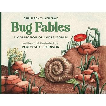 Children's Bedtime Bug Fables